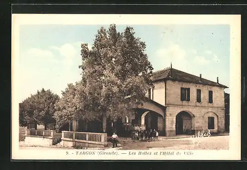 AK Targon, Les Halles et l`Hôtel de Ville