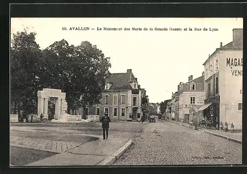 AK Avallon, Le Monument des Morts de la Grande Guerre et la Rue de Lyon