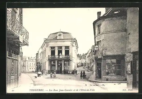AK Tonnerre, Les Rues Jean-Garnier et de l`Hotel-de-Ville