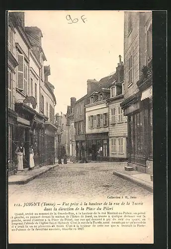 AK Joigny, Vue prise a la hauteur de la rue de Tuerie dans la direction de la Place du Pilori