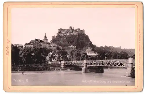 Fotografie Karlmann & Franke, Wien, Ansicht Salzburg, Festung Hohensalzburg & Karolinenbrücke