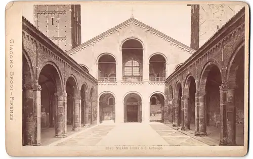 Fotografie Giacomo Brogi, Firenze, Ansicht Mailand - Milano, Chiesa di S. Ambrogio