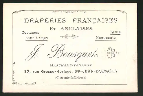 Vertreterkarte St-Jean-d`Angely, J. Bousquet, Draperies Francaises et Anglaises, Costumes pour Dames, haute Nouveaute