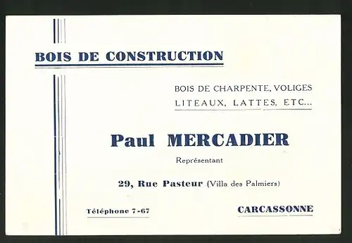 Vertreterkarte Carcassonne, Paul Mercadier, Bois de Construction, Bois de Charpente, Voliges Liteaux, Lattes etc.