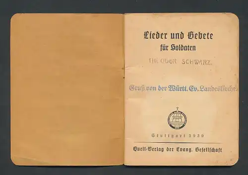 Soldatenlieder - und Gebetsbuch 1939, verschiedene Gebete und Soldatenlieder auf 64 Seiten