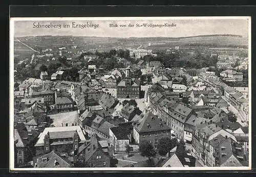 AK Schneeberg i. Erzgeb., Blick von der St.-Wolfgangs-Kirche