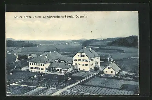 AK Oberalm, Kaiser Franz Josefs Landwirtschafts-Schule