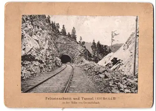 Fotografie Fotograf unbekannt, Ansicht Gremmelsbach, Felseinschitt & Eisenbahntunnel