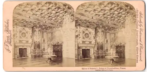Stereo-Fotografie Underwood & Underwood, New York, Ansicht Fontainebleau, Saloon of Francis I.