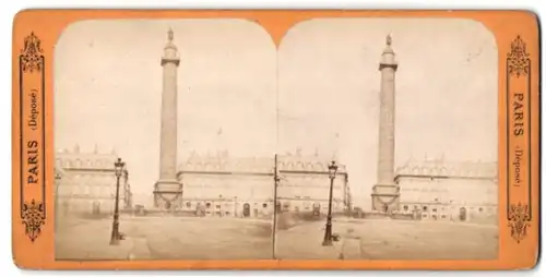 Stereo-Fotografie Fotograf unbekannt, Ansicht Paris, Colonne Vendome