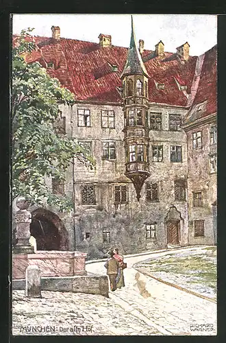Künstler-AK Richard Wagner: München, Der alte Hof