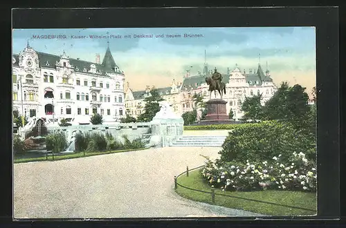 AK Magdeburg, Kaiser-Wilhelm-Platz mit Denkmal und neuem Brunnen