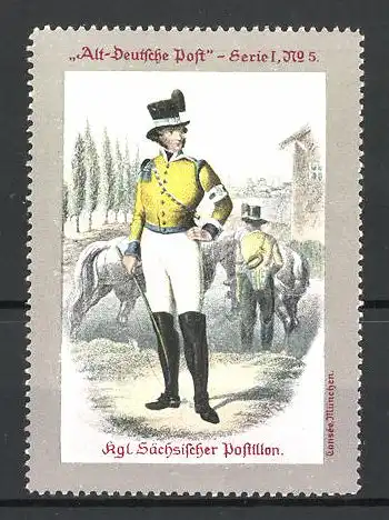 Reklamemarke Serie 1 Alt-Deutsche Post, Bild 5, Briefträger der Kgl. Sächs. Postillon, Postbote in Uniform