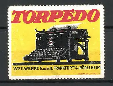 Reklamemarke Torpedo Schreibmaschine, Weilwerke GmbH, Frankfurt a. M.