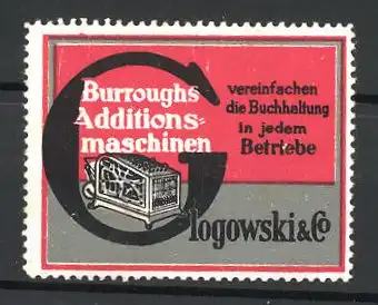 Reklamemarke Burrough's Additions-Maschinen, Firma Glogowski & Co.