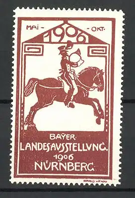 Reklamemarke Nürnberg, Bayer. Landesausstellung 1906, Postreiter mit Horn