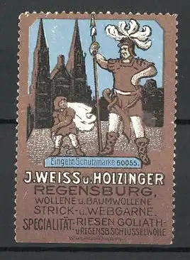 Reklamemarke Strick- und Webgarne der Marke Riesen-Goliath, J. Weiss und Holzinger, Rehensburg, Goliath vor Kirche