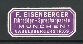 Präge-Reklamemarke Fahrräder-Sprechapparate F. Eisenberger, Gabelsbergerstr. 69, München