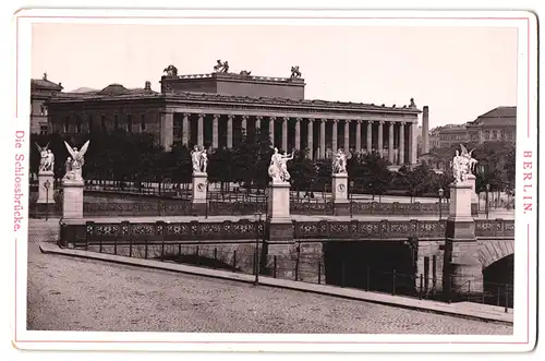 Fotografie Fotograf unbekannt, Ansicht Berlin, Schlossbrücke