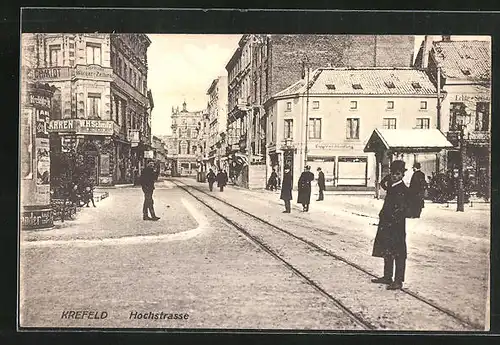 AK Krefeld, Hochstrasse mit Geschäften