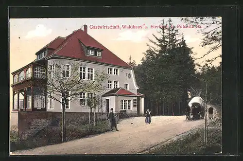 AK Pulsnitz, Gasthaus Waldhaus am Eierberg