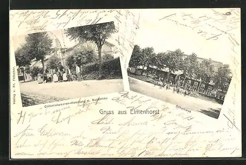 AK Elmenhorst, Colonialwaren-Handlung v. Nuppenau, Schulhaus