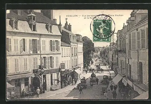 AK Avallon, Vue perspective sur la Place Vauban et la Rue de Lyon