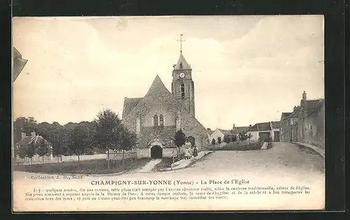 AK Champigny-sur-Yonne, La Place de l`Eglise