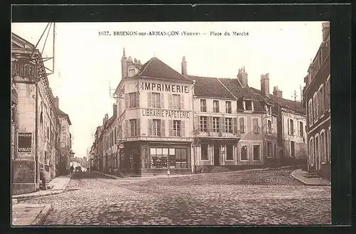 AK Brienon-sur-Armancon, Place du Marche, Imprimerie