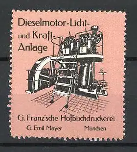 Reklamemarke Hofbuchdruckerei G. Franz, München, Dieselmotor-Licht und Kraft-Anlage