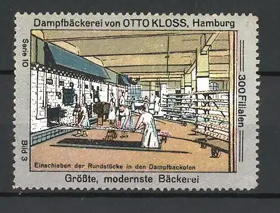 Reklamemarke Dampfbäckerei von Otto Kloss, Hamburg, Innenansicht, Einschieben der Rundstücke in den Ofen