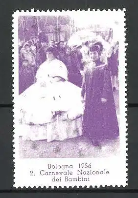 Reklamemarke Bologna, 2. Carnevale Nazionale dei Bambini 1956, kostümierte Frauen