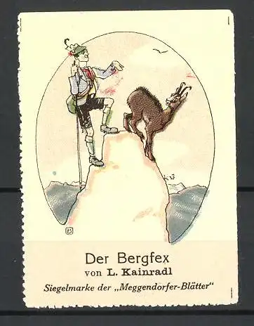Reklamemarke Meggendorfer-Blätter, Der Bergfex von L. Kainradl, Wanderer und Bergziege