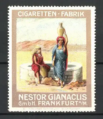 Reklamemarke Nestor Gianaclis Cigaretten-Fabrik, Frankfurt / Main, arabische Frauen holen Wasser aus dem Brunnen