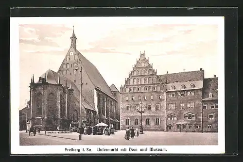 AK Freiberg i. Sa., Untermarkt mit Dom und Museum