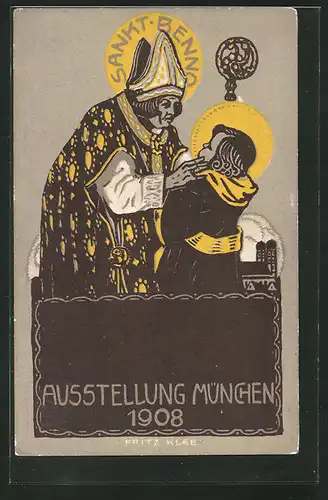 Künstler-AK Ganzsache Bayern PP15C144 /09: München, Ausstellung 1908, Sankt Benno und Münchner Kindl