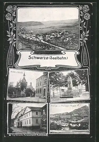 AK Schwarza / Saalbahn, Gasthaus zum Löwen, Bismarckdenkmal, Preilipp mit Preilipper Kuppe