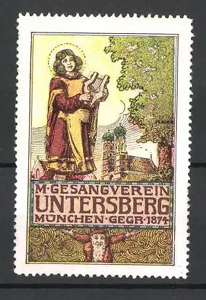 Reklamemarke Männergesangsverein Untersberg, München, gegr. 1874, Münchner Kindl spielt Lyra, Frauenkirche