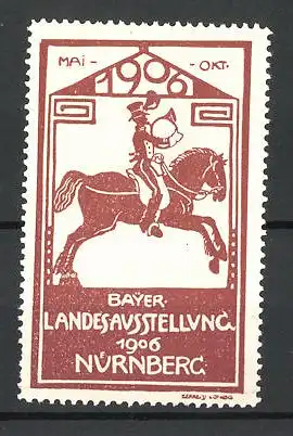 Reklamemarke Nürnberg, Bayer. Landesausstellung 1906, Reiter mit Posthorn