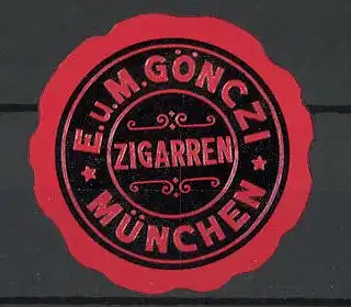 Präge-Reklamemarke Zigarren der Firma E. u. M. Gönczi, München