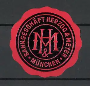 Präge-Reklamemarke Bankgeschäft Herzog & Meyer, München, Firmenlogo