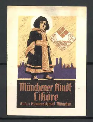 Reklamemarke Münchener Kindl Liköre, Anton Riemerschmid, München, Münchner Kindl und Stadtsilhouette