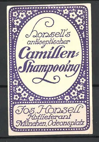 Reklamemarke Honsell's antiseptischer Camillen-Shampooing, Jo. Honsell, München, Odeonsplatz