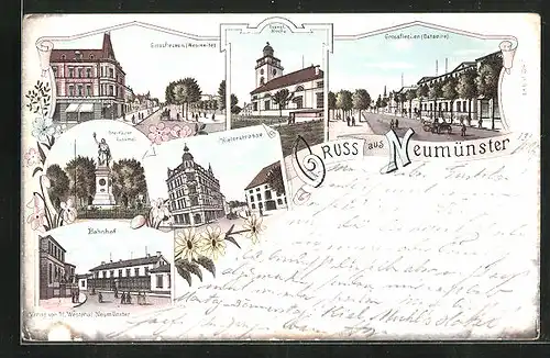 Lithographie Neumünster, Banhof, Drei Kaiser-Denkmal und Kielerstrasse