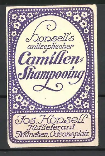 Reklamemarke Honsell's antiseptischer Camillen-Shampooing, Jos. Honsell, München, Odeonsplatz