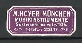 Präge-Reklamemarke Musikinstrumente von M. Hoyer, Schleissheimerstr. 104, München