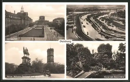 AK Duisburg, Blick auf den Königsplatz, Hafen, Denkmal und Ruine
