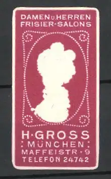 Präge-Reklamemarke Damen- und Herren-Friseursalons v. H. Gross, Maffeistr. 9, München