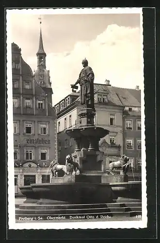 AK Freiberg i. Sa., Obermarkt, Denkmal Otto d. Reiche