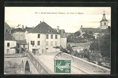 AK Arcy-sur-Cure, Le Pont et l`Eglise